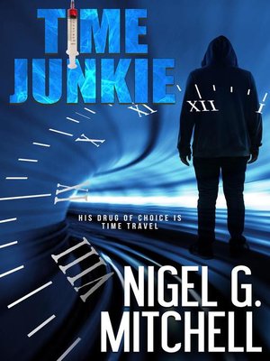 cover image of Time Junkie